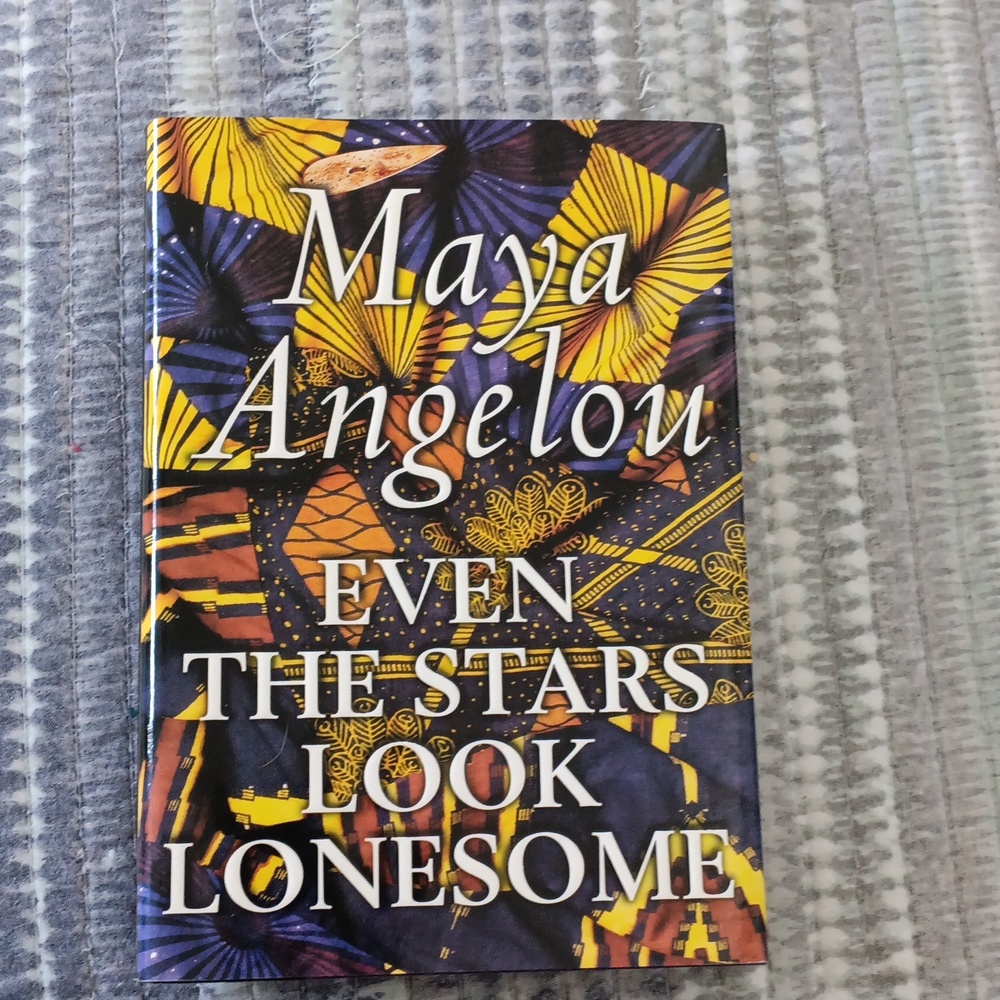 3/$15 Maya Angelou Book - Even the Stars Look Lonesome